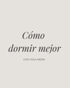 como dormir mejor con yoga nidra